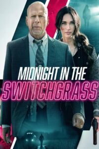Poster for the movie "Midnight in the Switchgrass"