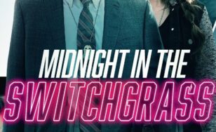 Poster for the movie "Midnight in the Switchgrass"