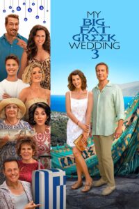 Poster for the movie "My Big Fat Greek Wedding 3"