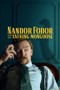 Poster for the movie "Nandor Fodor and the Talking Mongoose"