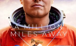 Poster for the movie "A Million Miles Away"