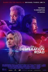 Poster for the movie "Desperation Road"