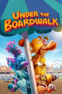 Poster for the movie "Under the Boardwalk"