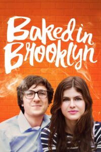 Poster for the movie "Baked in Brooklyn"