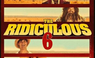 Poster for the movie "The Ridiculous 6"
