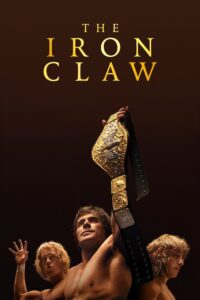 Poster for the movie "The Iron Claw"