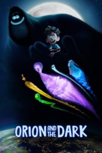 Poster for the movie "Orion and the Dark"