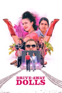 Poster for the movie "Drive-Away Dolls"