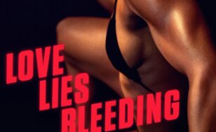 Poster for the movie "Love Lies Bleeding"