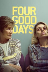 Poster for the movie "Four Good Days"