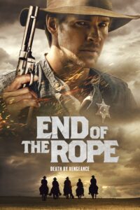 Poster for the movie "End of the Rope"