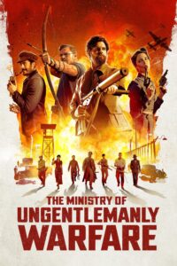 Poster for the movie "The Ministry of Ungentlemanly Warfare"