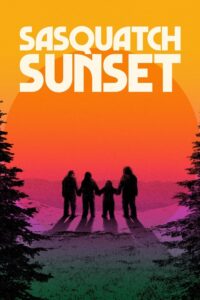 Poster for the movie "Sasquatch Sunset"