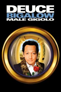 Poster for the movie "Deuce Bigalow: Male Gigolo"