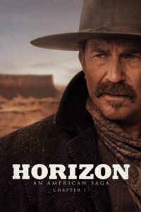 Poster for the movie "Horizon: An American Saga - Chapter 1"