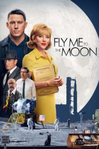 Poster for the movie "Fly Me to the Moon"