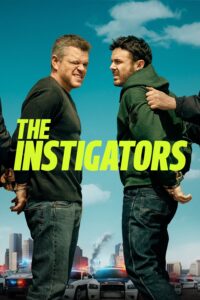 Poster for the movie "The Instigators"