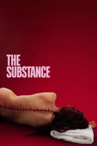 Poster for the movie "The Substance"